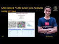 373 - ASTM Grain Size Analysis with SAM and U-Net in Python