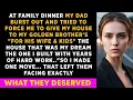 Lagu My DAD Shouted At Family Reunion 'Give Your House To FAMILY Golden SON For His WIFE \u0026 Kids, So I...