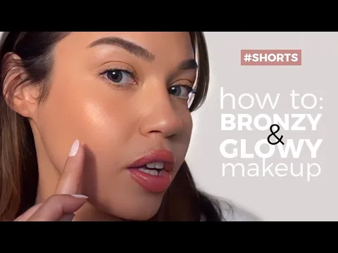 How To: Bronze & Glowy Makeup #shorts