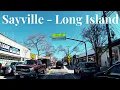 Sayville NY Deep Dive - Streets Homes Real Life 4K