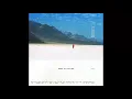 The Japanese House - Maybe You're the Reason