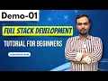 Complete Understand about Full Stack development Full Stack Tuitorial Full Stack Demo 01