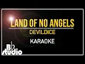 (Karaoke) Land Of No Angels - Devildice