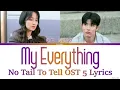 Wendy 'My Everything' No Tail To Tell OST 5 Lyrics Video By Tanake
