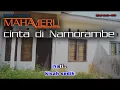 Download Lagu mahameru - cinta di Namorambe | official music video