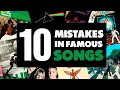 Download Lagu 10 Mistakes In Famous Songs