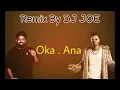 Oka - Ana Ana FunktMix - أوكا - أنا أنا - فانكي ميكس