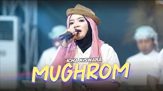 Download Mughrom Cover By Icha Kiswara MP3