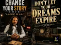 Don't let your Dream expire.