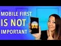 Is Mobile First Important