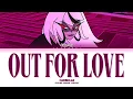 Download Lagu Hazbin Hotel - 'Out For Love' (Color Coded Lyrics)