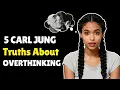 5 Shocking TRUTHS About OVERTHINKING