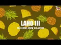 Shallipopi, Rauw Alejandro - Laho III (Letra)