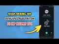 Download Lagu Cara Mengubah Nada Dering WA Dengan Lagu Tiktok Di HP Redmi 15C