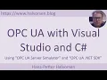 OPC UA with Visual Studio and C