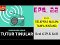 Download Lagu TUTUR TINULAR - Seri 639 \u0026 640 Episode 22. Gelapnya Malam Tanpa Bintang [HQ Audio] MP3