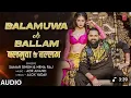 Download Lagu Balamuwa Ke Ballam ( Latest Bhojpuri Song 2025 ) Samar Singh \u0026 #Namrita Malla 