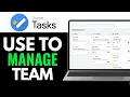 How to Effectively Use Google Tasks to Manage Your Team 2025 Step-by-Step