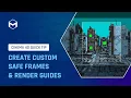 246 Create Custom Safe Frames Render Guides in Cinema 4D