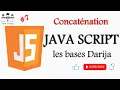 7 Les bases de Java Script Concatenation darija