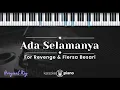 Download Lagu Ada Selamanya - For Revenge \u0026 Fiersa Besari (KARAOKE PIANO - ORIGINAL KEY)
