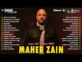 Download Lagu Maher Zain Full Album 2025 💎 أغاني ماهر زين التي يجب عليك الاستماع إليها | Top Arabic Songs 2025 💠
