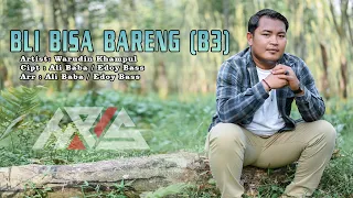 lagu terbaru 2024 warudin khampul bli bisa bareng b3 official lyric video