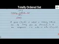 What do you mean by totally ordered set