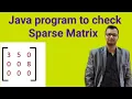 Sparse Matrix program in Java ICSE and ISC