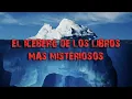 Download Lagu THE ICEBERG OF THE MOST MYSTERIOUS BOOKS IN HISTORY