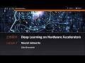 Lecture 3 - Neural Networks Deep Learning on Computational Accelerators