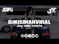 Download Lagu DJ Kisinan tiwastak gondeli tenanan _ Jay mln