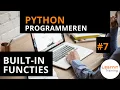 Python programmeren Built-in functies