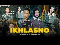 Download Lagu Fida AP X James AP - IKHLASNO (Official Music Video)