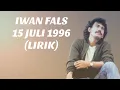 Download Lagu Iwan Fals - 15 Juli 1996 ( Lirik )