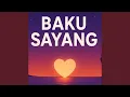 Lagu BAKU SAYANG