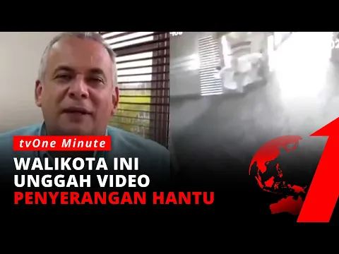 Bagikan Video Dugaan Penyerangan Hantu, Walikota Ini Sebut Akan Lakukan Pengusiran Setan