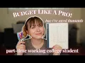 How I Save Money And Budget As A 20 Year Old Part-Time Working College Student