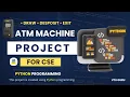 VTU Mini Project Simple ATM System in Python Python Mini Project for VTU Students Vtu Guru