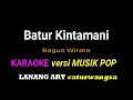 Download Lagu BATUR KINTAMANI - KARAOKE ( POP VERSION ) || BAGUS WIRATA