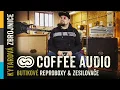 KYTAROVÁ ZBROJNICE #18 – Coffee Audio (butikové reproboxy a zesilovače)