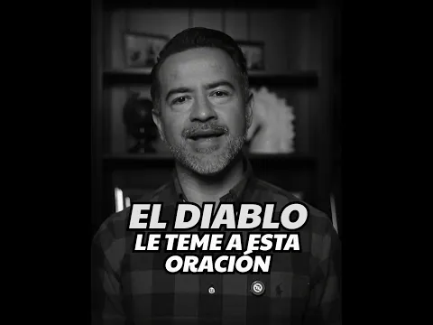 El diablo teme a esta oración  |  Freddy DeAnda