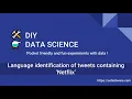 Language identification using fastText on tweets containing Netflix