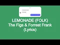 Download Lagu The Figs \u0026 Forrest Frank - LEMONADE (FOLK) [Lyrics]