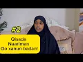 Download Lagu QISADA NAARIMAN OO XANUUN BADAN!!@sawdamqaalib