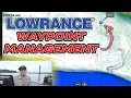 The Best Way to Manage Your Waypoints Lowrance Electronics