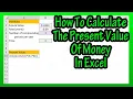How To Calculate The Present Value Of Money In Excel Explained - Excel Time Value Of Money