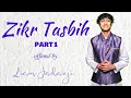 Download Lagu Zikr Tasbih [Part I] 📿 Liam Jadavji ذكر تسبيح