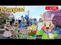 Disneyland Easter Sunday Fun Rides Shows