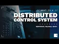 What is a Distributed Control System